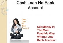 Cash Loans No Bank Account Feasible Financial Platform For The Borrowers 1 638